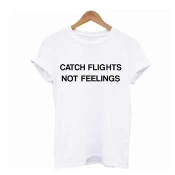 T Duyguları Uçuş yakalamak-Kızlar İçin gömlek Yaz Yeni Kadın Beyaz Tshirt Tee Tutku Tumblr Kaliteli Gömlek Seyahat