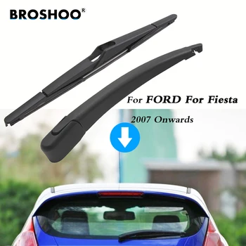 BROSHOO Araba Arka Arka Silecek (2007 ve Sonrası) Fiesta Hatchback 310mm Oto Ford İçin ön Cam Silecek Kolu Bıçaklar Şekillendirme