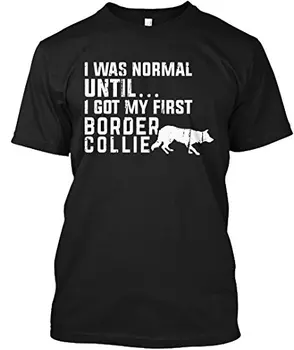 Ben Yakışıklı Erkekler T Shirt Baskı Pamuk Kısa Kollu T-Shirt Kadar Normaldi - Border Collie Rahat Kısa Kollu Gömlek Tee